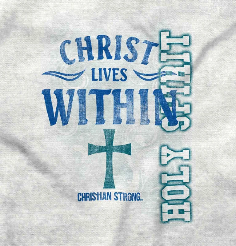 Christ Lives Within Ladies T Shirt