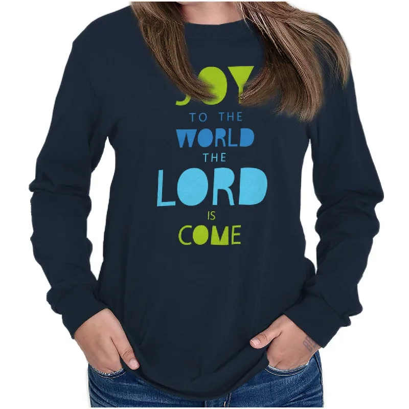 Joy To The World Long Sleeve T Shirt