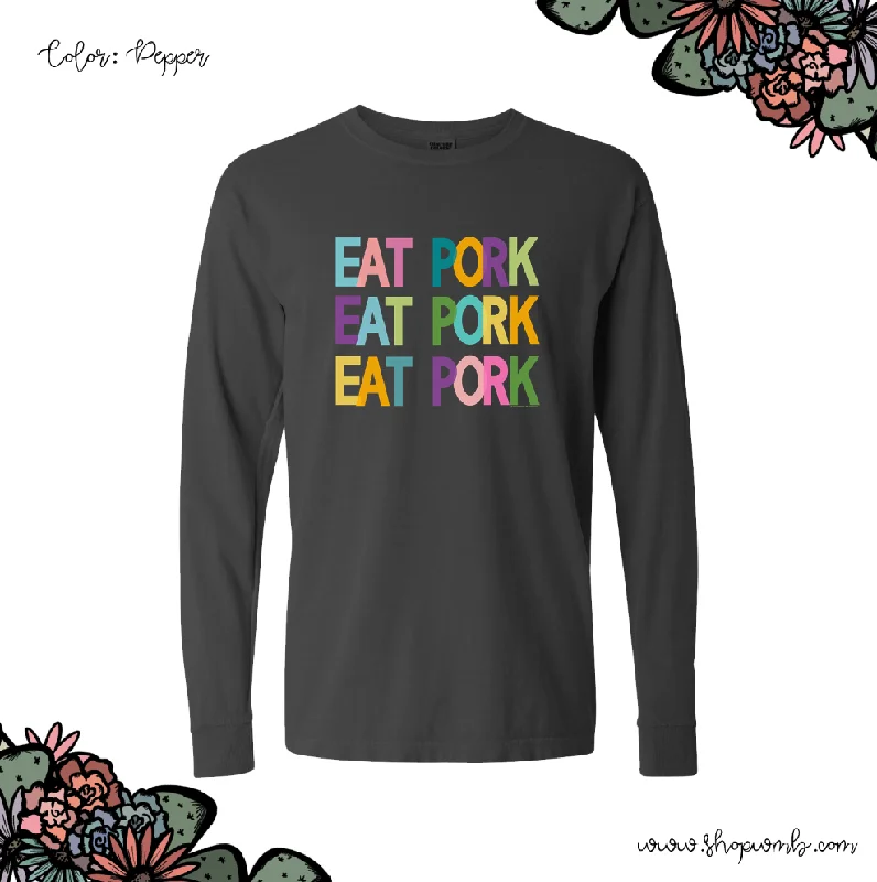 All The Colors Eat Pork LONG SLEEVE T-Shirt (S-3XL) - Multiple Colors!