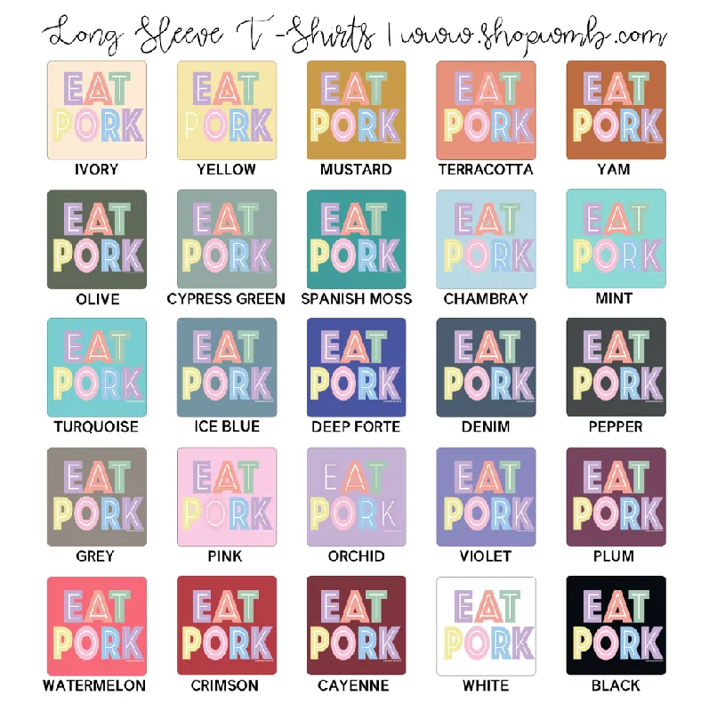 Pastel Lines Eat Pork LONG SLEEVE T-Shirt (S-3XL) - Multiple Colors!