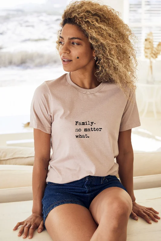 ""Family No Matter What"" Short Sleeve Tee